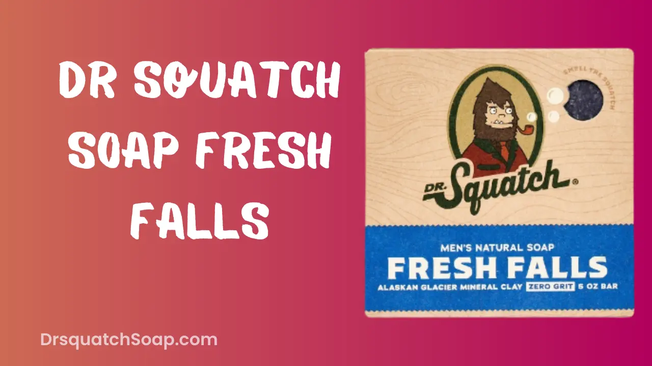 Dr Squatch Soap Fresh Falls