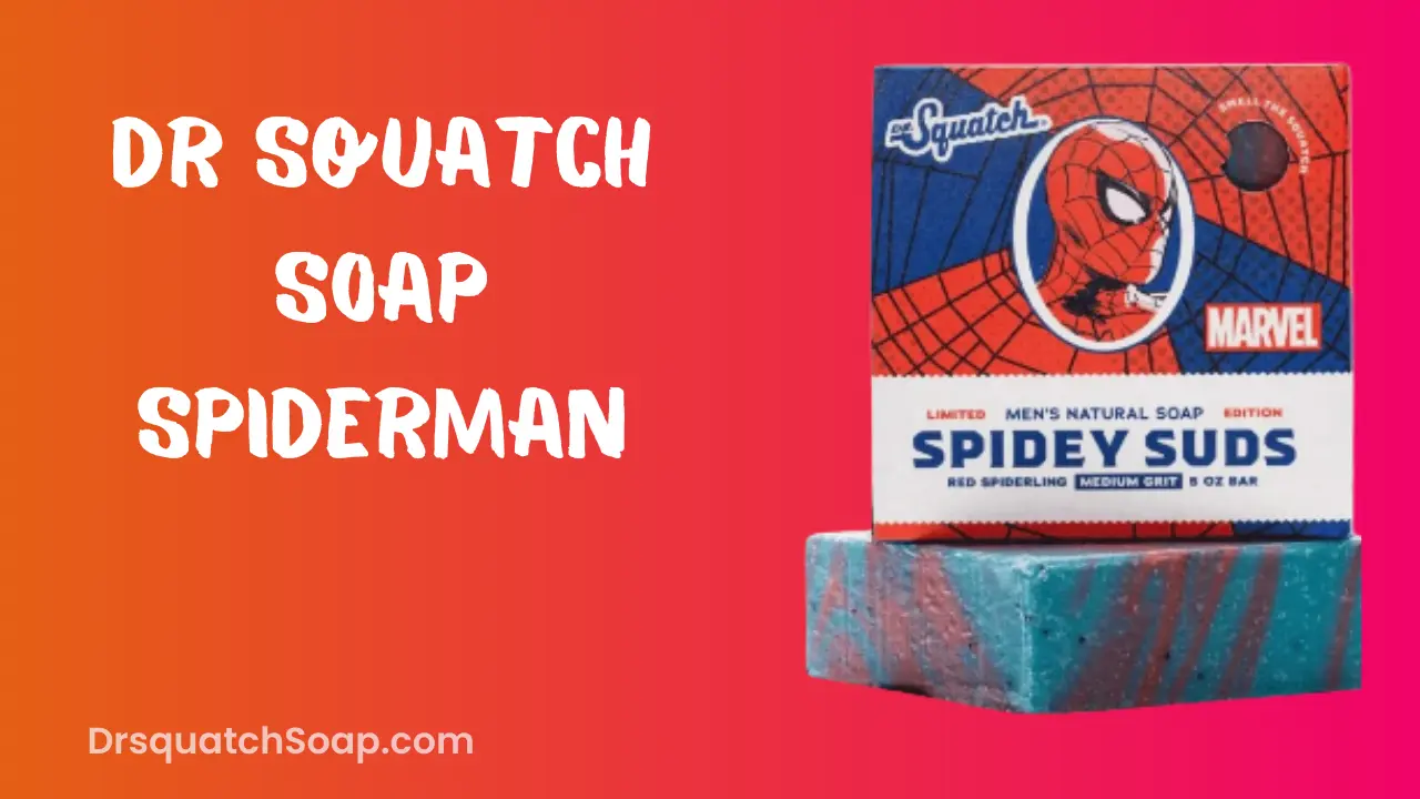 Dr Squatch Soap Spiderman