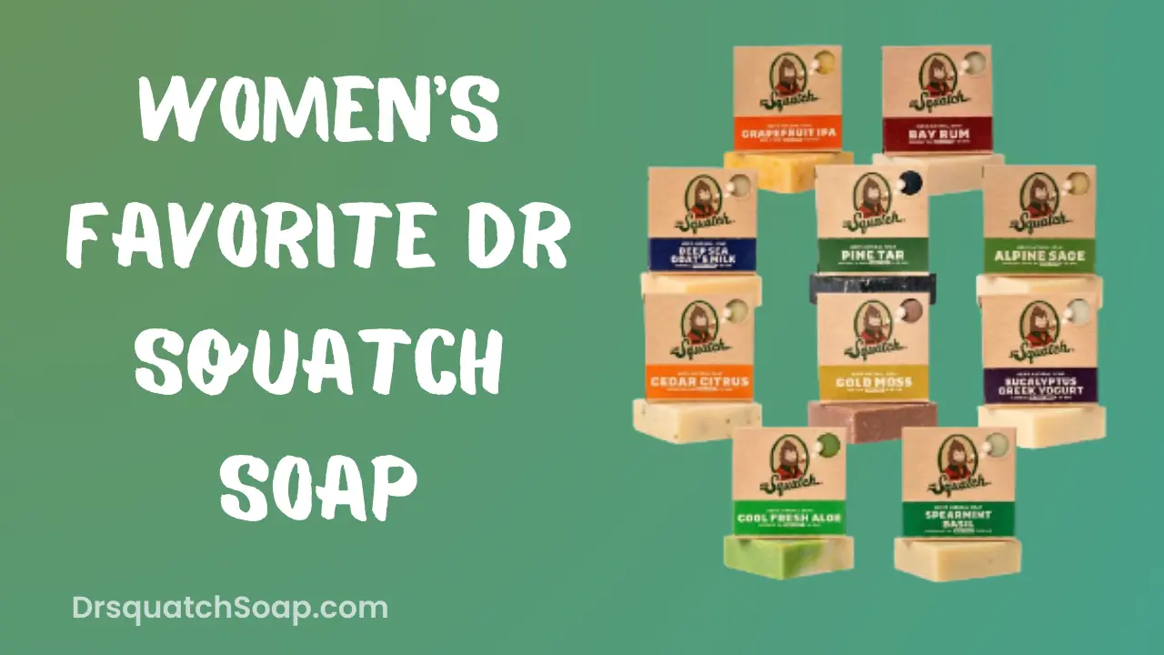 Women'S Favorite Dr Squatch Soap
