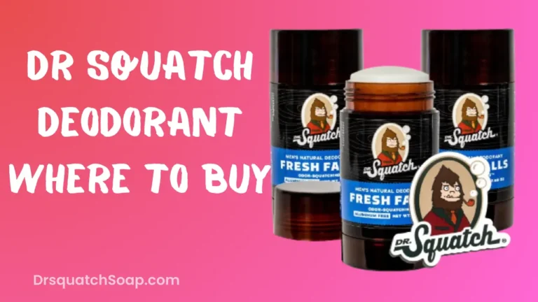 Dr Squatch Deodorant Where To Buy