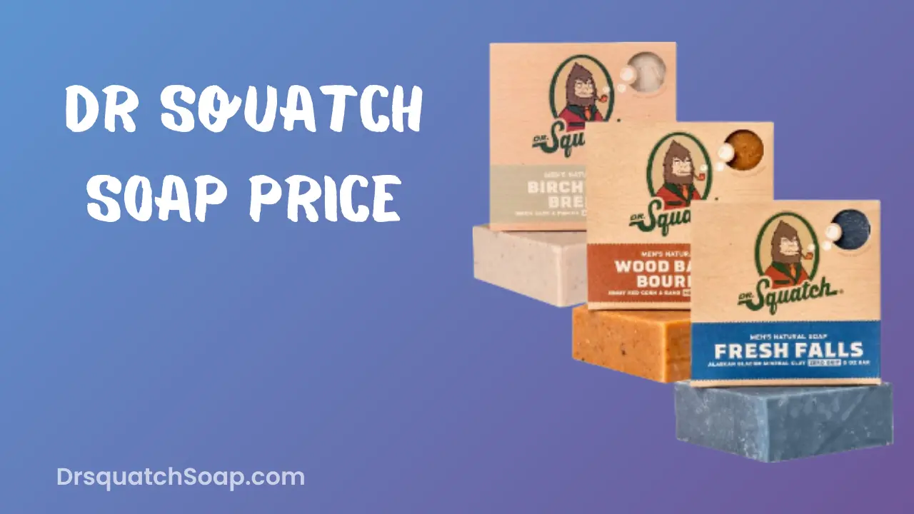 Dr Squatch Soap Price