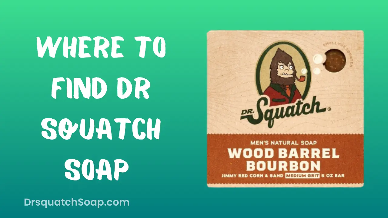 Where To Find Dr Squatch Soap